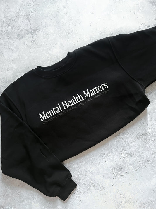 Mental Health Matters - Crewneck Sweatshirt