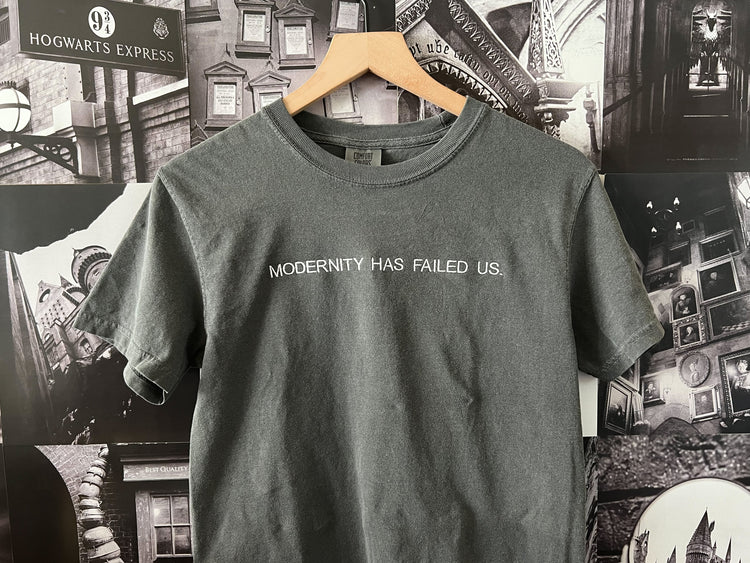 Modernity Has Failed Us - Embroidered T-Shirt
