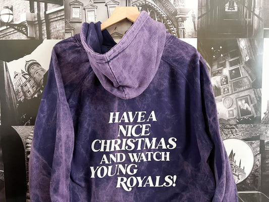 Have A Nice... And Watch Young Royals | Hoodie