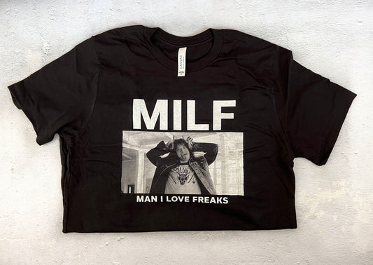 Man I Love Freaks - T-Shirt